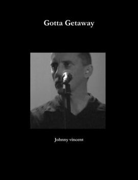 Paperback Gotta getaway Book