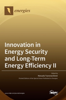 Hardcover Innovation in Energy Security and Long-Term Energy Efficiency Ⅱ Book