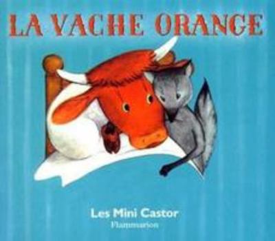 Paperback La Vache Orange [French] Book