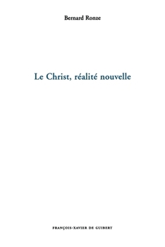 Paperback Le Christ, réalité nouvelle [French] Book