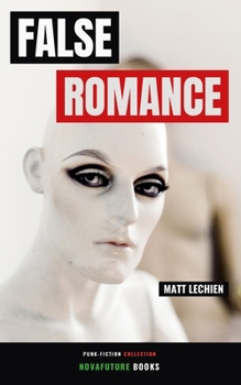 Paperback False Romance (Punk-Fiction) Book
