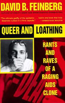 Hardcover Queer and Loathing: 8rants and Raves of a Raging AIDS Clone Book
