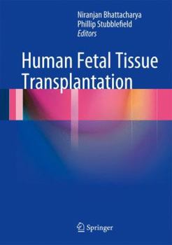 Hardcover Human Fetal Tissue Transplantation Book