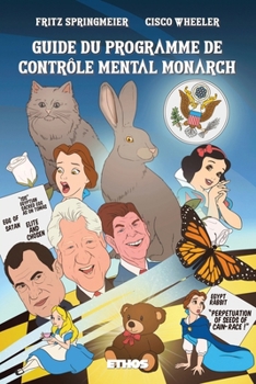 Paperback Guide du programme de contrôle mental Monarch: (illustré en couleurs) [French] Book