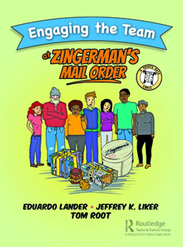 Hardcover Engaging the Team at Zingerman's Mail Order: A Toyota Kata Comic Book