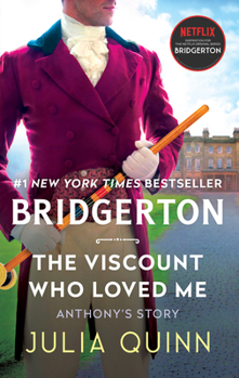 Mass Market Paperback The Viscount Who Loved Me: Anthony's Story, the Inspriation for Bridgerton Season Two Book