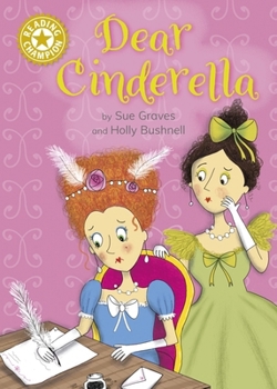 Paperback Reading Champion: Dear Cinderella: Independent Reading Gold 9 Book