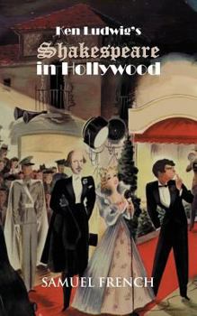 Paperback Ken Ludwig's Shakespeare in Hollywood Book