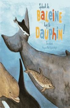 Hardcover SPLASH LA BALEINE ! HOP LE DAUPHIN ! [French] Book