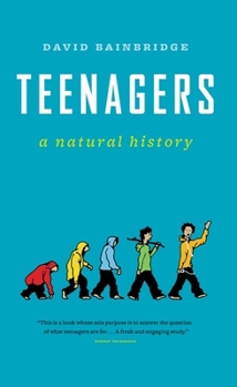 Paperback Teenagers: A Natural History Book