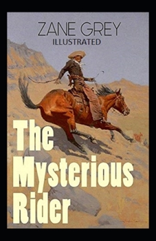 The Mysterious Rider Illustrated