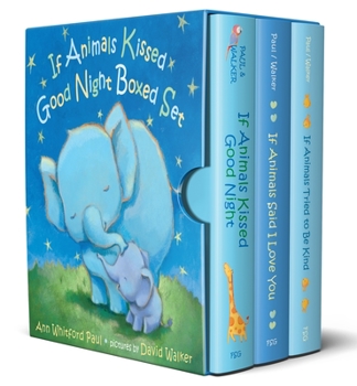 Board book If Animals Kissed Good Night Boxed Set: If Animals Kissed Good Night, If Animals Said I Love You, If Animals Tried to Be Kind Book