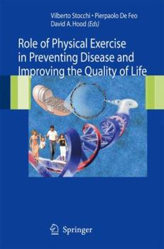 Paperback Role of Physical Exercise in Preventing Disease and Improving the Quality of Life Book