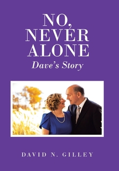 Hardcover No, Never Alone: Dave's Story Book