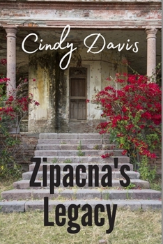 Paperback Zipacna's Legacy Book