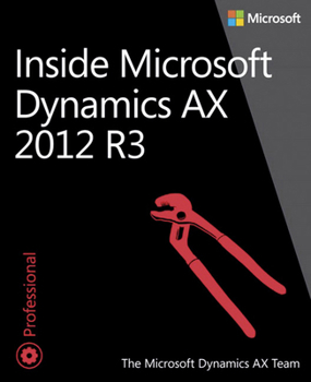 Paperback Inside Microsoft Dynamics Ax 2012 R3 Book