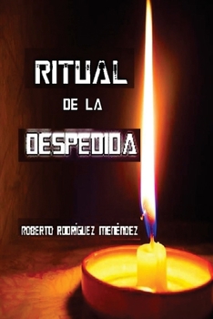 Paperback Ritual de la despedida [Spanish] Book