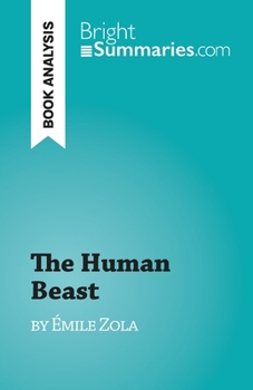 Paperback The Human Beast: by Émile Zola Book