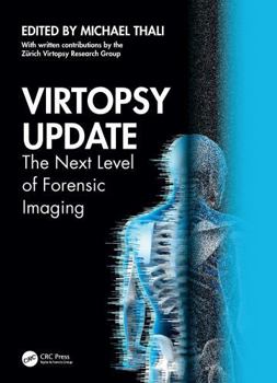 Hardcover Virtopsy Update: The Next Level of Forensic Imaging Book