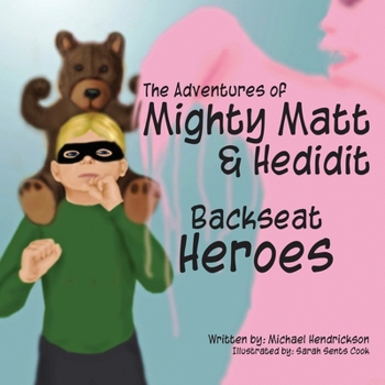 Paperback Backseat Heroes Book