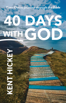 Paperback 40 Days with God: Time Out to Journey Through the Bible Book