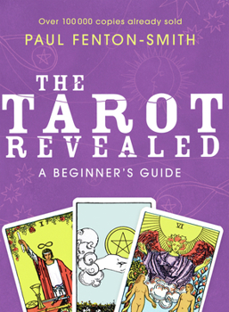 Paperback The Tarot Revealed: A Beginner's Guide Book