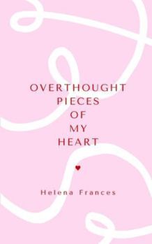 Paperback Overthought pieces of my heart Book