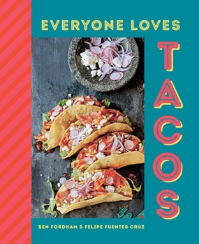 Hardcover Everyone Loves Tacos Book