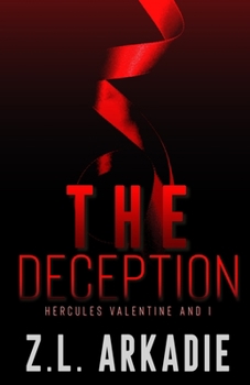 Paperback The Deception: Hercules Valentine and I Book
