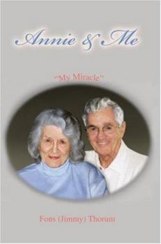 Paperback Annie & Me: My Miracle Book