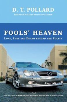 Fools' Heaven: Love, Lust and Death beyond the Pulpit