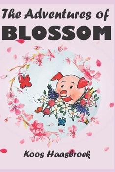Paperback The Adventures of Blossom Book