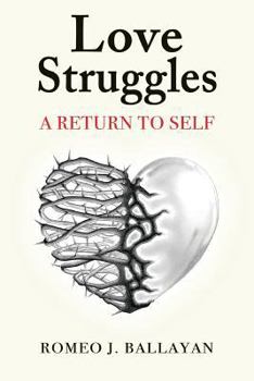 Paperback Love Struggles: A Return to Self Book