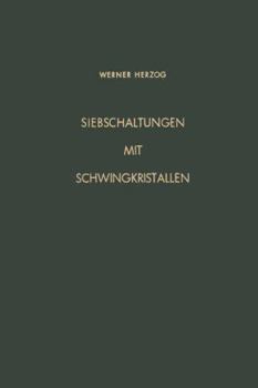 Paperback Siebschaltungen Mit Schwingkristallen [German] Book