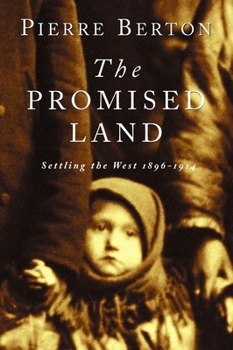 Paperback The Promised Land: Settling the West 1896-1914 Book
