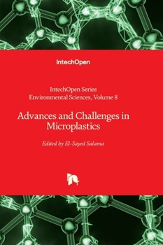 Hardcover Advances and Challenges in Microplastics Book