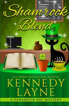 Shamrock Blend - Book #18 of the Paramour Bay