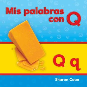 Paperback MIS Palabras Con Q [Spanish] Book