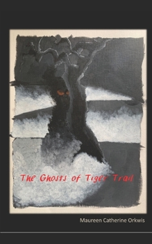 Paperback The Ghosts of Tiger Trail Book