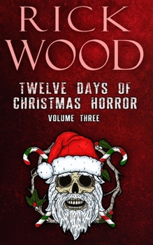 Paperback Twelve Days of Christmas Horror Volume 3 Book