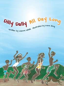 Paperback Dilly Dally All Day Long Book