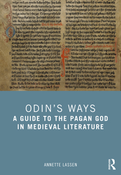 Hardcover Odin's Ways: A Guide to the Pagan God in Medieval Literature Book