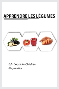 Paperback Apprendre les Legumes [French, Middle] Book