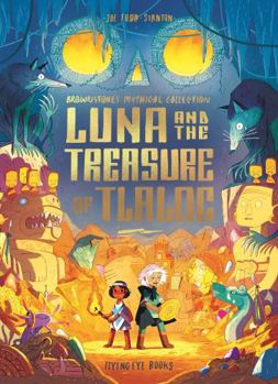 Luna & the Treasure of Tlaloc