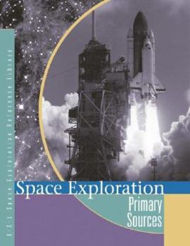 Hardcover Space Exploration: Primary Sources Book