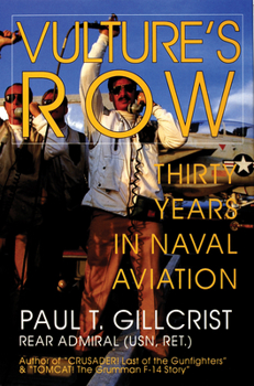 Hardcover Vulture's Row: Thirty Years in Naval Aviation Book
