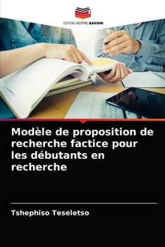 Paperback Modèle de proposition de recherche factice pour les débutants en recherche [French] Book