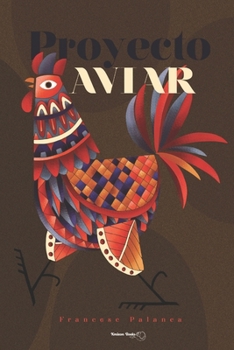 Paperback El Proyecto Aviar: Pánico en la granja [Spanish] Book