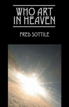 Paperback Who Art in Heaven Book