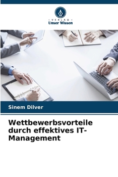 Paperback Wettbewerbsvorteile durch effektives IT-Management [German] Book